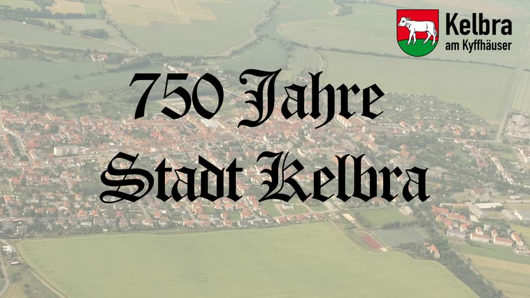 Stadtfest - Festwoche 750 Jahre Kelbra