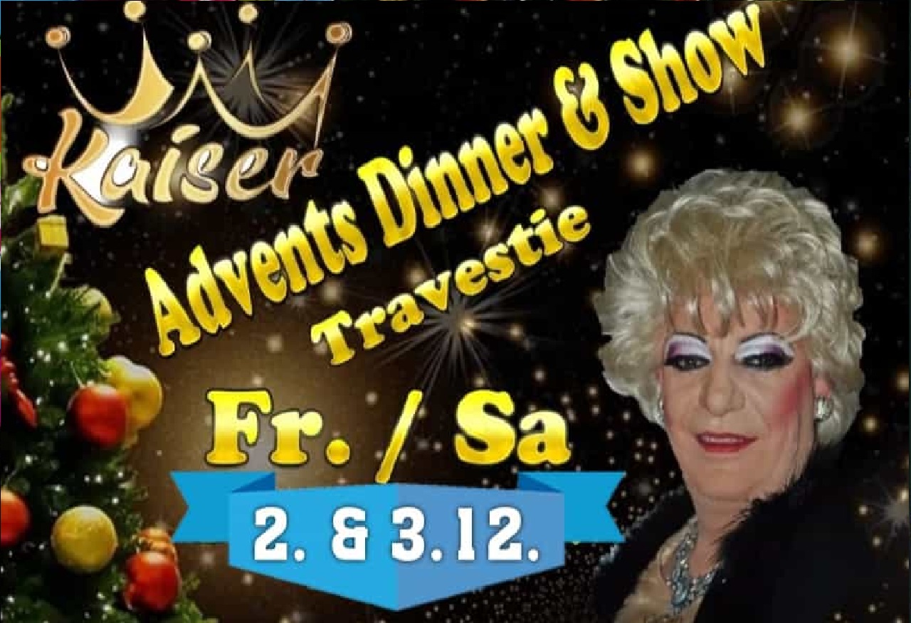 !!! Advents Dinner & Travestie Show - Ausverkauft!!!