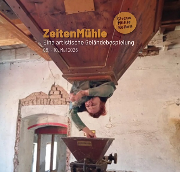 ZeitenMühle - eine artistische Geländebespielung